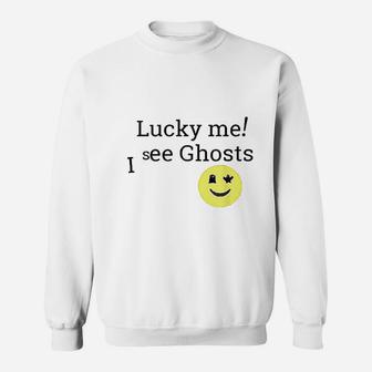 Lucky Me I See Ghosts Sweatshirt - Thegiftio UK