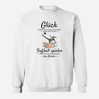 Lustiges Fußball-Spruch Sweatshirt: Glück ist Fußball spielen – Herren Weiß - Seseable