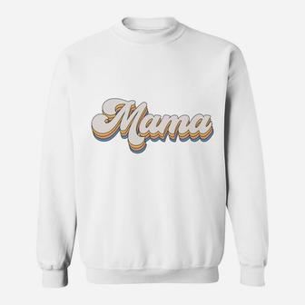 Mama Retro New Mom Apparel Gifts Sweatshirt Sweatshirt | Crazezy