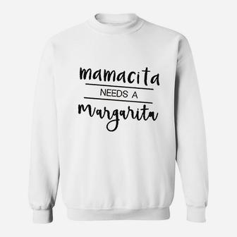 Mamacita Needs A Margarita Sweatshirt | Crazezy CA