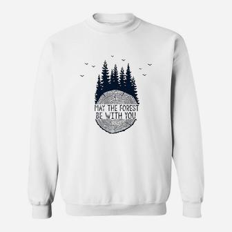 May The Forest Be With You Earth Day May The Fourth Sweatshirt | Crazezy DE