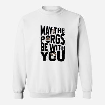 May The Porgs Be With You May The 4Th Cute Galaxy Sweatshirt | Crazezy DE
