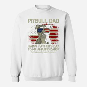Mens Happy Father's Day To My Amazing Daddy Pitbull Dad Sweatshirt | Crazezy AU