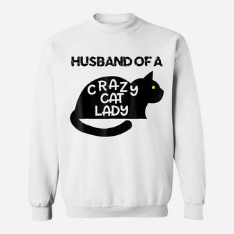 Mens Husband Of A Crazy Cat Lady Shirt For Men With Lots Of Cats Sweatshirt | Crazezy UK