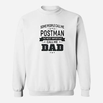 Mens Some Call Me Postman The Important Call Me Dad Men Sweatshirt - Thegiftio UK