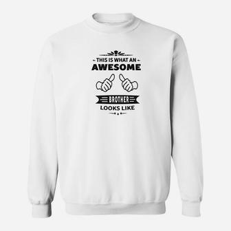 Mens This Is What Awesome Brother Looks Like Men Gift Sweatshirt - Thegiftio UK