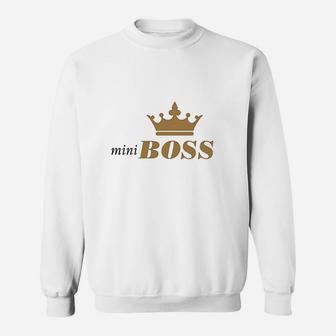 Mini Boss Funny Sweatshirt - Thegiftio UK