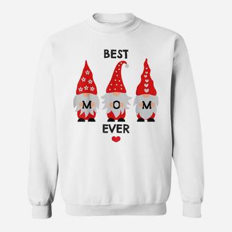 Mom Birthday Mothers Day Gnomes Best Mom Ever Love My Mother Sweatshirt | Crazezy