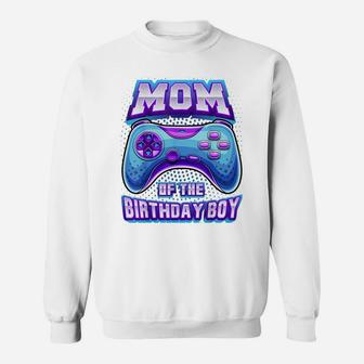Mom Of The Birthday Boy Matching Video Gamer Birthday Party Sweatshirt | Crazezy UK