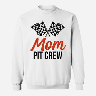 Mom Pit Crew | Funny Hosting Car Race Birthday Party Sweatshirt | Crazezy