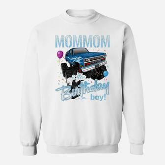 Mommom Of The Birthday Boy Monster Truck Birthday Gifts Sweatshirt | Crazezy