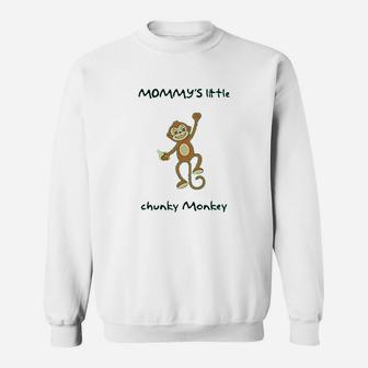 Mommys Little Chunky Monkey Boy Girl Clothes Sweatshirt | Crazezy AU