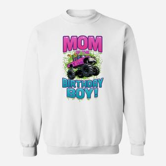 Monster Truck Mom Of The Birthday Boy Gift Sweatshirt | Crazezy