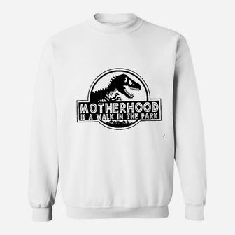 Motherhood Is A Walk In The Park Sweatshirt | Crazezy