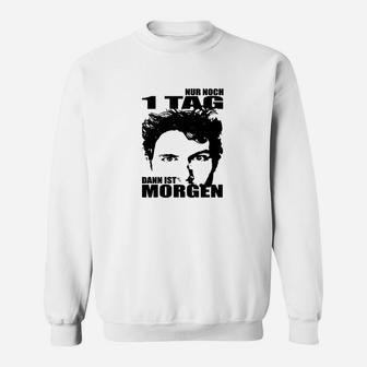 Motivation Für Jeden Tag Sweatshirt - Seseable