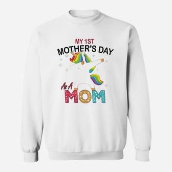 My 1St Mothers Day As A Mom Sweatshirt | Crazezy