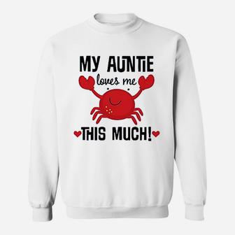 My Auntie Loves Me Nephew Sweatshirt | Crazezy AU
