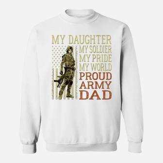 My Daughter My Soldier Hero - Proud Army Dad Military Father Sweatshirt | Crazezy UK