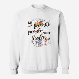 My Favorite People Call Me Lola Filipino Grandma Mother Sweatshirt | Crazezy UK