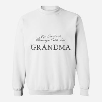 My Greatest Blessings Call Me Grandma Sweatshirt | Crazezy