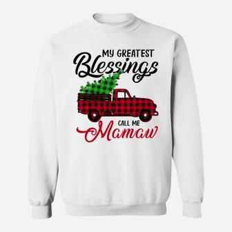 My Greatest Blessings Call Me Mamaw Xmas Gifts Christmas Sweatshirt Sweatshirt | Crazezy UK