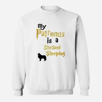 My Patronus Is A Shetland Sheepdog Sweatshirt | Crazezy UK