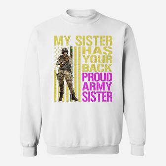 My Sister Has Your Back Shirt Proud Army Sibling Gift Sweatshirt | Crazezy