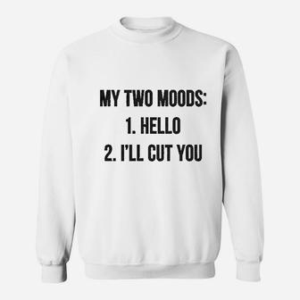My Two Moods Sweatshirt | Crazezy UK