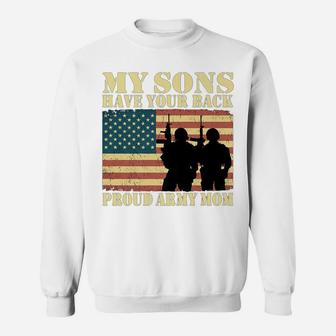 My Two Sons Have Your Back Proud Army Mom Military Mother Sweatshirt | Crazezy DE