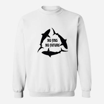 No Fins No Future Save Shark Sweatshirt - Thegiftio UK