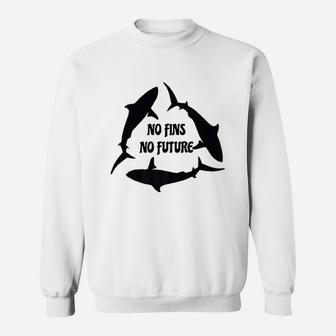 No Fins No Future Save Shark Sweatshirt - Thegiftio UK