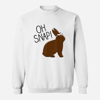 Oh Snap Funny Chocolate Bunny Easter Sweatshirt | Crazezy
