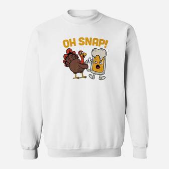 Oh Snap Thanksgiving Cute Turkey Day Beer Feast Gift Sweatshirt - Thegiftio UK
