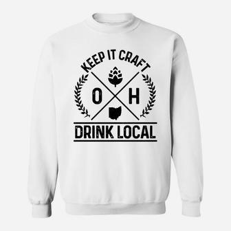 Ohio Drink Local Oh Brewery Brewmaster Craft Beer Brewer Sweatshirt | Crazezy UK