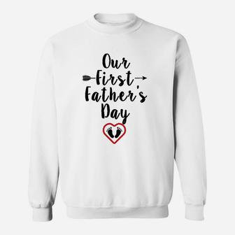 Our First Fathers Day Sweatshirt | Crazezy