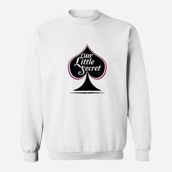 Our Little Secret Sweatshirt | Crazezy DE