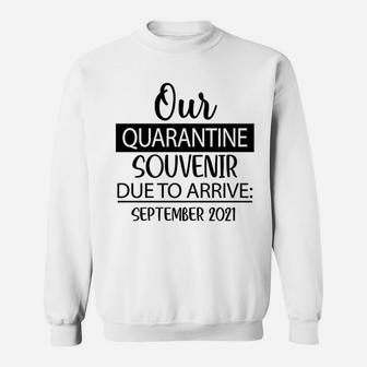 Our Souvenir Due To Arrive September 2021 Sweatshirt - Thegiftio UK