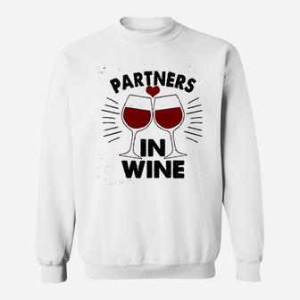 Partners In Wine Sweatshirt | Crazezy AU