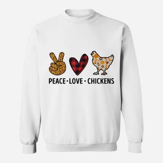 Peace Love Chickens Funny Quote For Chicken Lover Sweatshirt | Crazezy DE