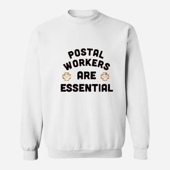 Postal Workers Are Essential Workers Full Sweatshirt - Thegiftio UK
