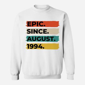 Present For 27 Year Old Epic Since August 1994 Sweatshirt | Crazezy AU