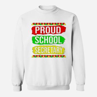 Proud School Secretary Black History Month Pride African Sweatshirt - Thegiftio UK