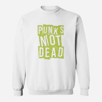 Punks Not Dead Punk Is Not Dead Guitar Rock Sweatshirt - Thegiftio UK