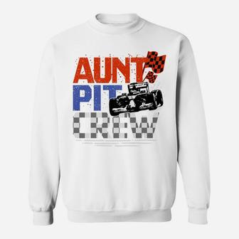 Race Car Themed Birthday Party Gift Aunt Pit Crew Costume Sweatshirt | Crazezy