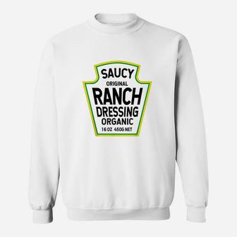 Ranch Dressing Salad Easy Sweatshirt | Crazezy