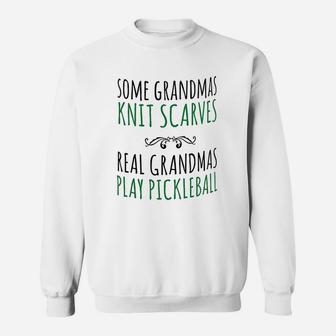 Real Grandmas Play Pickleball S Unique Sweatshirt | Crazezy