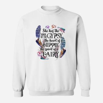 She Has The Soul Of The Gypsy The Heart Of A Hippie Spirit Sweatshirt - Thegiftio UK