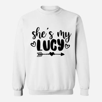 She's My Lucy Besties Best Friend Bff Matching Outfits Sweatshirt | Crazezy