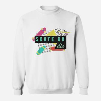 Skate Or Die Retro 90's Style Skater Skateboard Silhouette Sweatshirt - Thegiftio UK