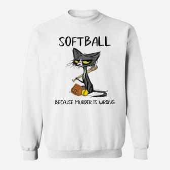 Softball Because Murder Is Wrong-Best Gift Ideas Cat Lovers Raglan Baseball Tee Sweatshirt | Crazezy